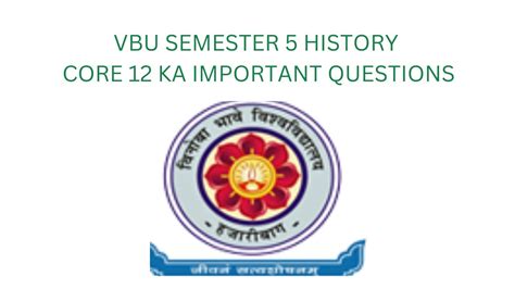 VBU SEMESTER 5 HISTORY CORE 12 VVI QUESTIONS YouTube