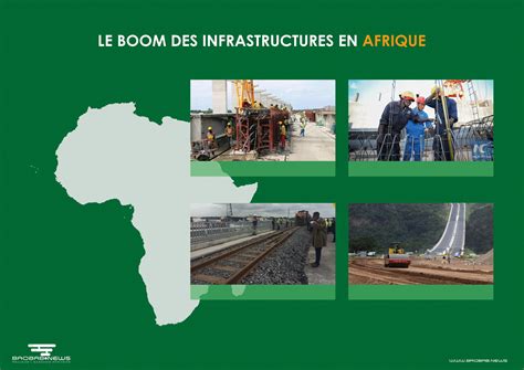 Afrique Le Boom des Infrastructures L actualité économique sur le