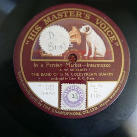 12 78 Rpm Coldstream Guards Finale Brillante In A Persian Market C