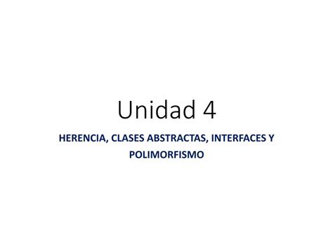 Pdf Unidad A Herencia Clases Abstractas Interfaces Y Polimorfismo