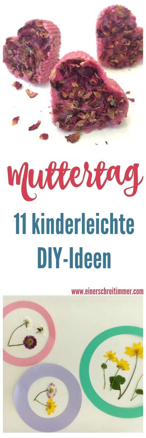 Top 11 DIY Ideen für den Valentins und Muttertag Valentinstag