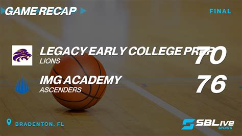 Legacy Early College Prep vs IMG Academy Boys Basketball - Feb 3, 2023 - scorebooklive.com