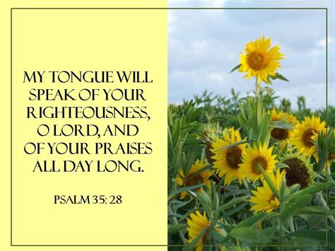 My Tongue Will Speak Of Your Righteousness O Lord And Of Your Praises