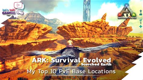 ARK Scorched Earth 06 Top 10 Best Scorched Earth Base Locations For