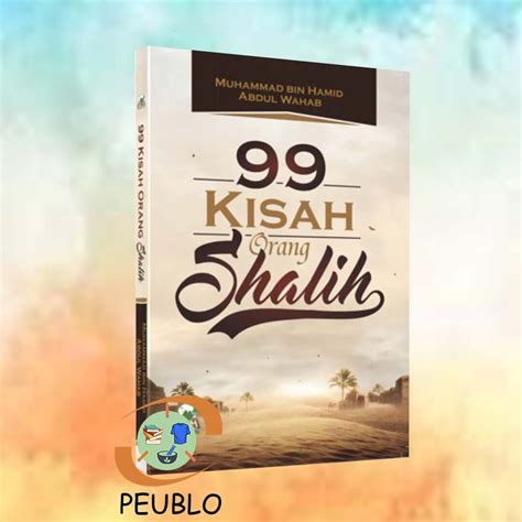 Jual BUKU KISAH 99 KISAH ORANG SHALIH Shopee Indonesia