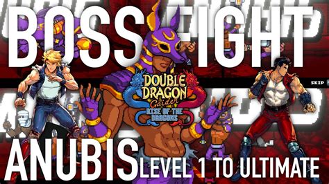 Double Dragon Gaiden Rise Of The Dragons Boss Fight Anubis All Level