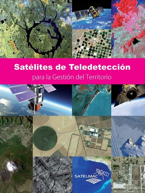 Libro Satelites De Teledeteccion Para La Gestion Del Territorio By Jhon