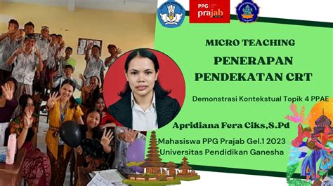 Micro Teaching Penerapan Pendekatan Culturally Responsive Teaching Crt