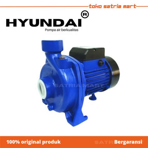 Jual Pompa Sentrifugal Pump Centrifugal HYUNDAI HDSP 2Hp 3Phase 380V