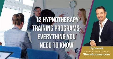 12 Hypnotherapy Training Programs Everything You Need To Know