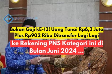 Bukan Gaji Ke Uang Tunai Rp Juta Plus Rp Ribu Ditransfer Lagi