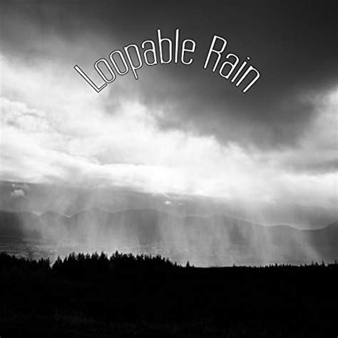 Play 19 Loopable Rain And Meditation Sounds Nature Sounds For Deep