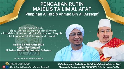 🔴 Live Pengajian Sabtu Sore Majelis Ta Lim Al Afaf Al Ustadz Al Habib Ahmad Bin Ali Assegaf