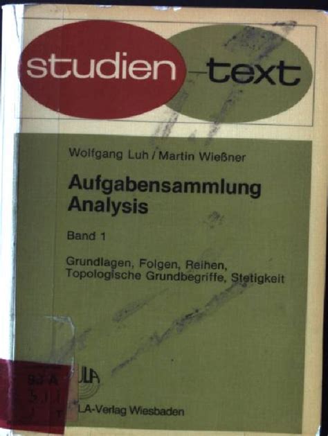 Aufgabensammlung Analysis Bd Grundlagen Folgen Reihen