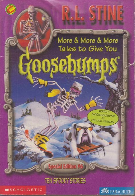 More More More Tales To Give You Goosebumps Ten Spooky Stories