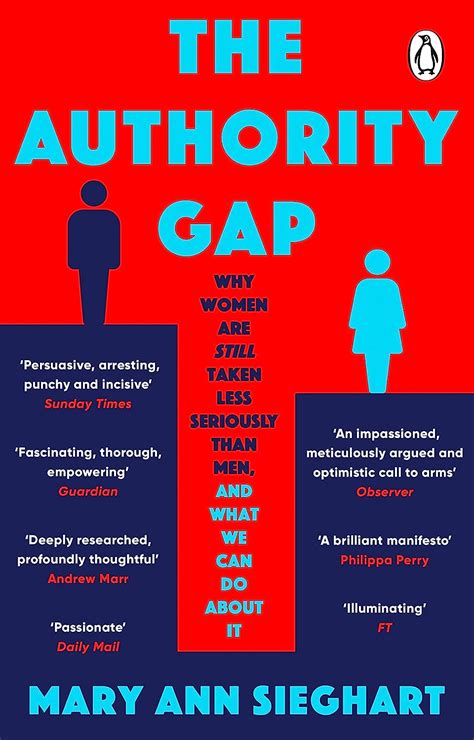 The Authority Gap Why Women Are Still Taken Less Seriously Than Men