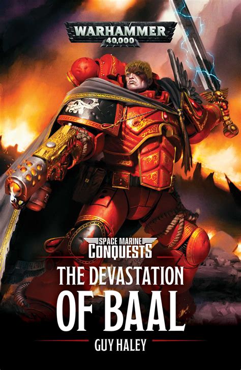 The Devastation of Baal (Space Marine Conquests #1) by Guy Haley ...