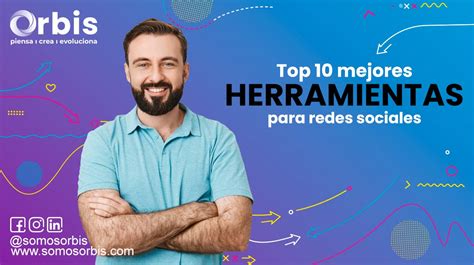 Top 10 Mejores Herramientas Para Redes Sociales