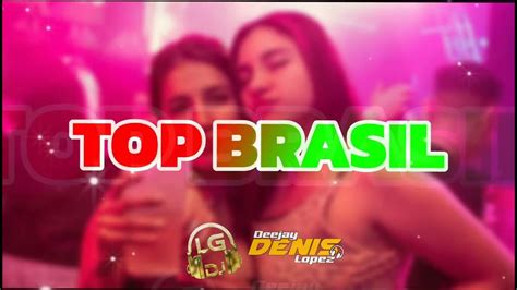 🔊top Brasil 2021 2022 Lg Dj Ft Dj Denis LÓpez🇧🇷🇵🇾 Youtube Music