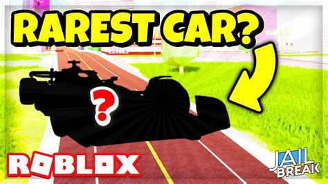 This Is The Rarest Car In Jailbreak And Here Is Why Youtube