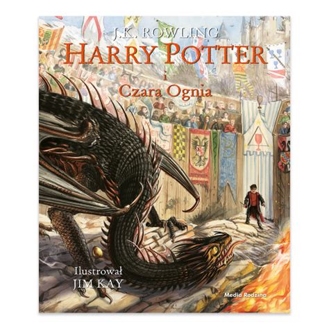 Harry Potter I Czara Ognia Wydanie Ilustrowane Ksi Garnia Natuli