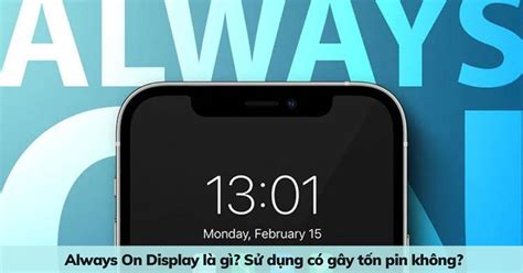 Always On Display là gì? Sử dụng có gây tốn pin không?