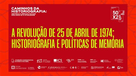 Semin Rio A Revolu O De De Abril De Hist Ria E Pol Ticas De