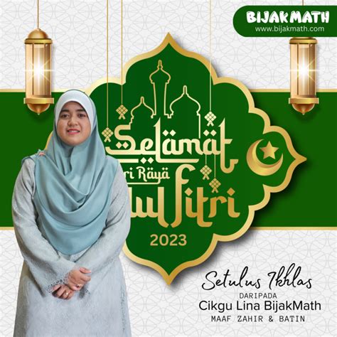 Selamat Hari Raya Idulfitri Dari Cikgu Lina Bijak Math Oleh Pusat