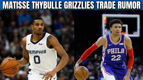 PHILADELPHIA 76ers DeAnthony Melton TRADE RUMOR FOR MATISSE THYBULLE