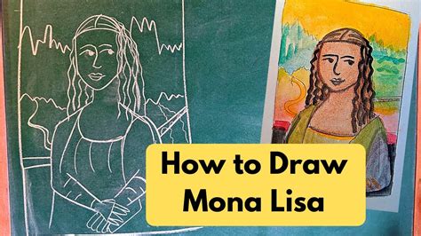 How To Draw The Mona Lisa Youtube