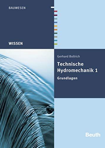 Technische Hydromechanik Grundlagen Beuth Wissen By Gerhard