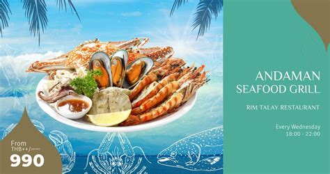 Andaman Seafood Grill On Wednesdays Amari Phuket 25 January 2023