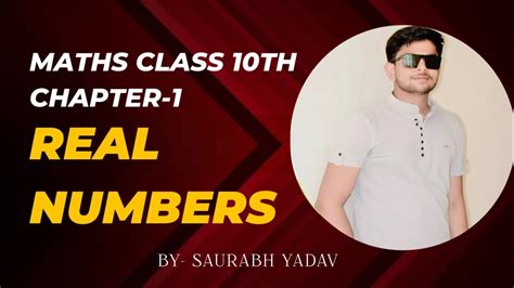 1 Maths Class 10th Introduction To Real Numbers Chapter 1 Real