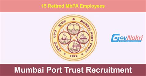 Mumbai Port Trust Hiring Notification 2024 For 15 Post Of Retired MbPA