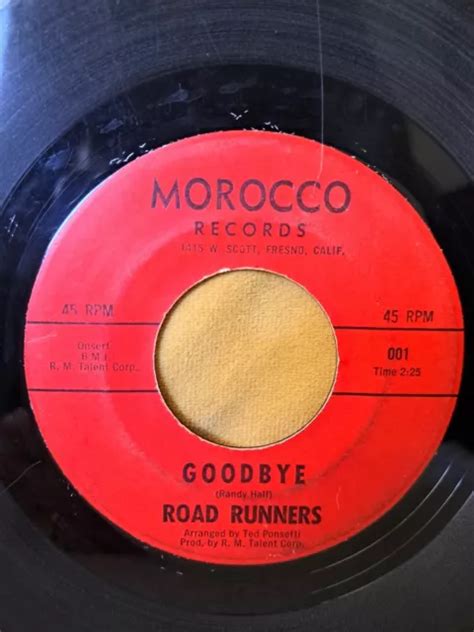 ROAD RUNNERS GOODBYE 45 Maroc 001 Garage Rock Fuzz Fresno Californie