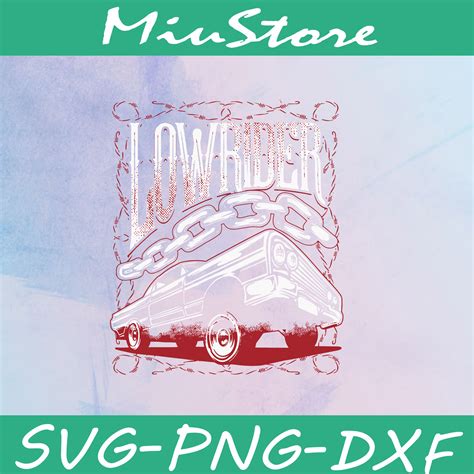 Lowrider Svg Ships Svg Png Dxf Cricut Inspire Uplift