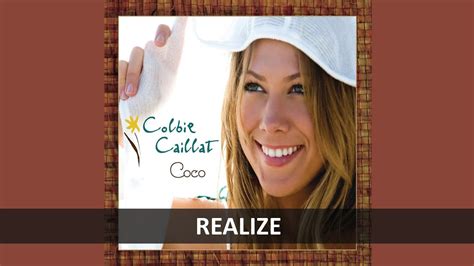 Colbie Caillat Realize Lyrics Youtube