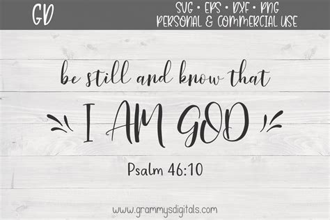 Be Still And Know That I Am God Graphic By Grammy S Digitals Creative