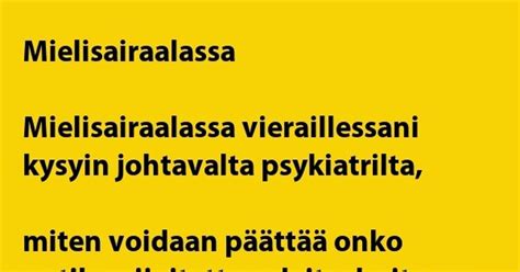 Mielisairaalassa Huumoria joka päivään Parhaat Vitsejä ja Hauskoja