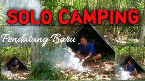 SOLO CAMPING BUSCRAFT MEMBUAT SHELTER SEDERHANA DAN TIDUR NYENYAK