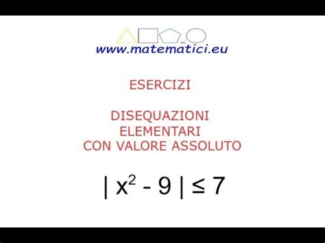 Disequazioni Con Valore Assoluto Youtube