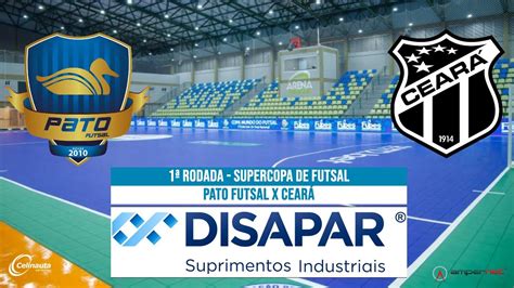 AO VIVO PATO FUTSAL X CEARÁ SUPERCOPA DE FUTSAL AGORA YouTube