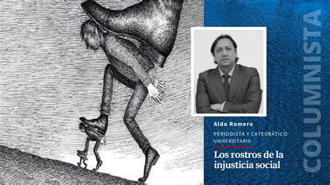 Los Rostros De La Injusticia Social