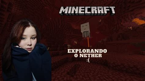 Explorando O Nether Minecraft 8 YouTube