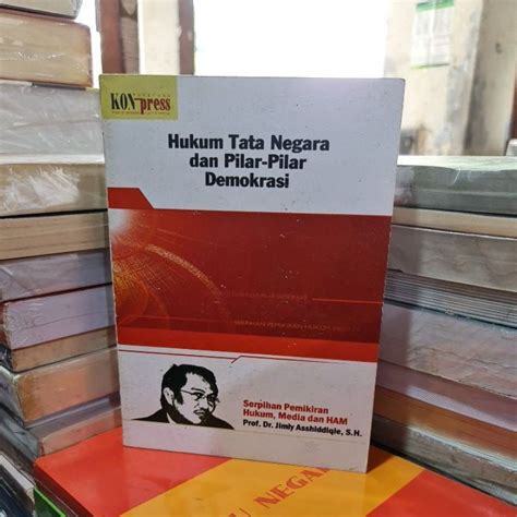 Jual Hukum Tata Negara Dan Pilar Pilar Demokrasi By Prof Dr Jimly