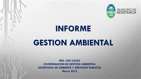 Pdf Informe Gestion Ambiental Resistencia Gob Arresistencia Gob Ar