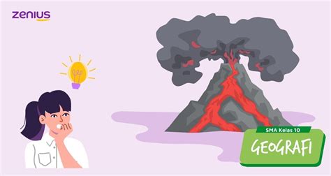 Pengertian Vulkanisme Beserta Proses Dan Hasilnya Materi Geografi