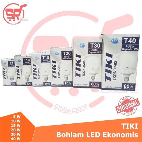 Jual TIKI Lampu Bohlam LED EKONOMIS 5W 10W 15W 20W 30W 40W SR Store