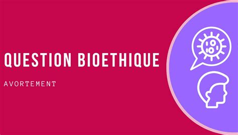 Question Bio Thique Lavortement