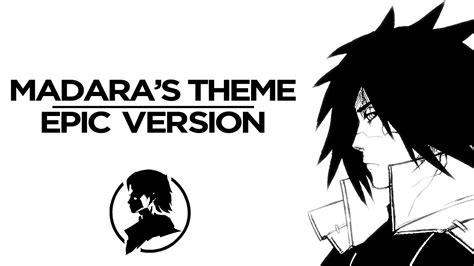 Madara Uchiha S Theme Epic Version The God Awakened Naruto